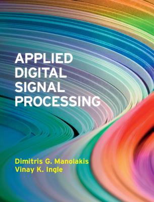 Applied Digital Signal Processing: Theory and Practice-cover