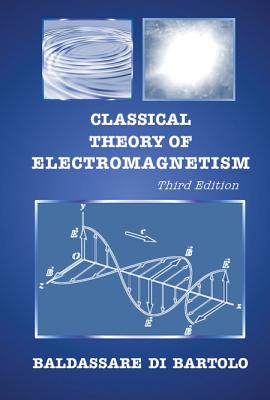 Classical Theory of Electromagnetism (Third Edition)-cover