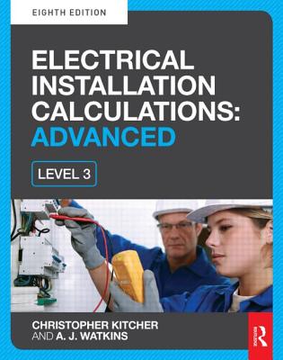 Electrical Installation Calculations: Advanced, 8th Ed