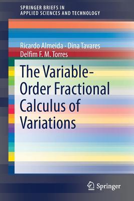 The Variable-Order Fractional Calculus of Variations-cover
