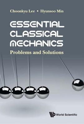 Essential Classical Mechanics: Problems and Solutions-cover