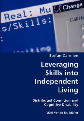 Leveraging Skills Into Independent Living- Distributed Cognition and Cognitive Disability-cover