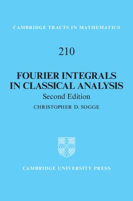 Fourier Integrals in Classical Analysis-cover