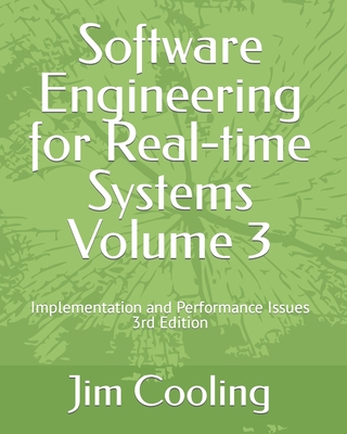 Software Engineering for Real-time Systems Volume 3: Implementation and performance Issues-cover