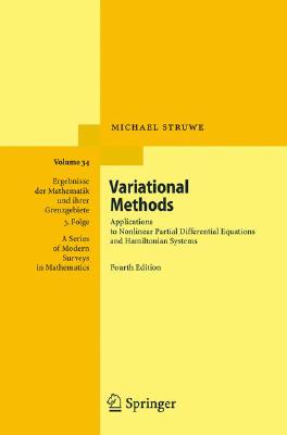 Variational Methods: Applications to Nonlinear Partial Differential Equations and Hamiltonian Systems-cover