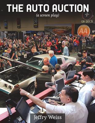 The Auto Auction: a screenplay-cover