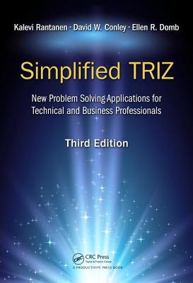 Simplified Triz: New Problem Solving Applications for Technical and Business Professionals, 3rd Edition-cover