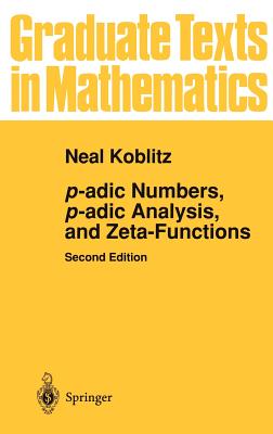 P-Adic Numbers, P-Adic Analysis, and Zeta-Functions-cover
