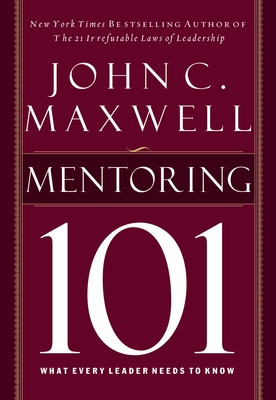 Mentoring 101: What Every Leader Needs to Know-cover