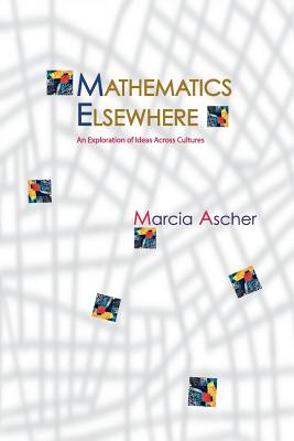 Mathematics Elsewhere: An Exploration of Ideas Across Cultures-cover