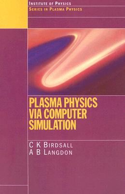 Plasma Physics via Computer Simulation-cover