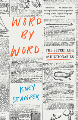 Word by Word: The Secret Life of Dictionaries-cover