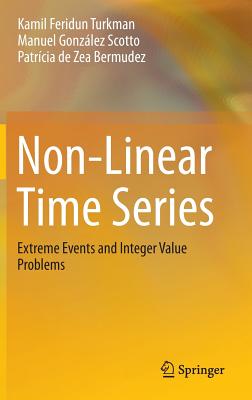 Non-Linear Time Series: Extreme Events and Integer Value Problems-cover