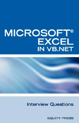 Excel in VB.NET Programming Interview Questions: Advanced Excel Programming Interview Questions, Answers, and Explanations in VB.NET-cover