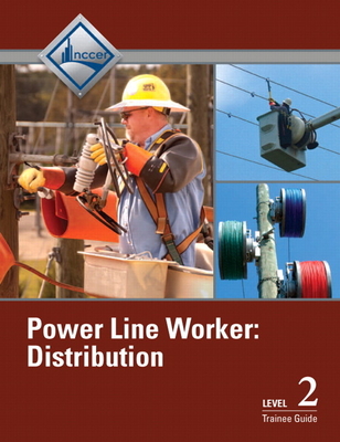Power Line Worker Distribution Trainee Guide, Level 2-cover