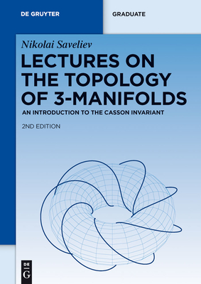 Lectures on the Topology of 3-Manifolds: An Introduction to the Casson Invariant-cover