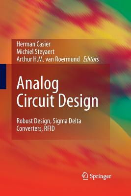 Analog Circuit Design: Robust Design, SIGMA Delta Converters, RFID-cover