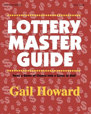 Lottery Master Guide: Turn a Game of Chance Into a Game of Skill-cover