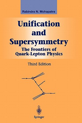Unification and Supersymmetry: The Frontiers of Quark-Lepton Physics-cover