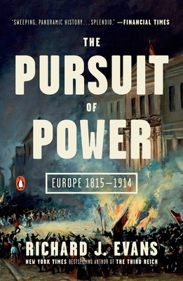 The Pursuit of Power: Europe 1815-1914-cover