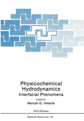 Physicochemical Hydrodynamics: Interfacial Phenomena-cover
