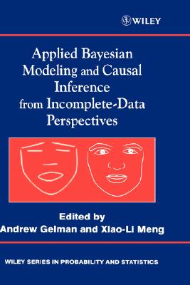 Applied Bayesian Modeling and Causal Inference from Incomplete-Data Perspectives: An Essential Journey with Donald Rubin's Statistical Family-cover