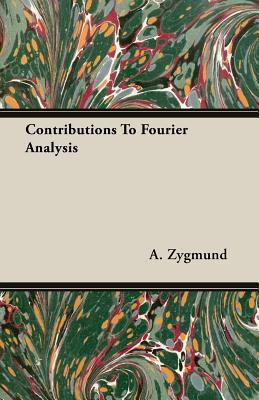 Contributions to Fourier Analysis-cover