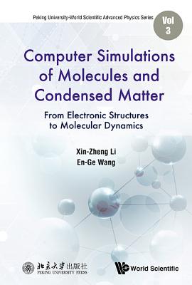 Computer Simulations of Molecules and Condensed Matter: From Electronic Structures to Molecular Dynamics-cover