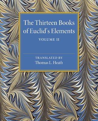 The Thirteen Books of Euclid's Elements: Volume 2, Books III-IX-cover