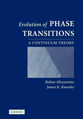 Evolution of Phase Transitions: A Continuum Theory-cover