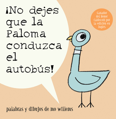 ¡No Dejes Que La Paloma Conduzca El Autobus! = Do Not Let the Pigeon Drive the Bus!-cover