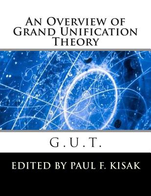 Grand Unification Theory: G.U.T.-cover