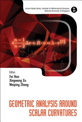 Geometric Analysis Around Scalar Curvatures-cover