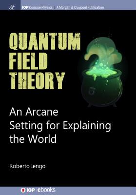Quantum Field Theory: An Arcane Setting for Explaining the World-cover