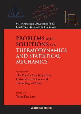 Problems and Solutions on Thermodynamics and Statistical Mechanics-cover