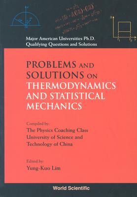Problems and Solutions on Thermodynamics and Statistical Mechanics-cover