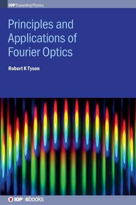 Principles and Applications of Fourier Optics-cover