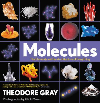 Molecules: The Elements and the Architecture of Everything-cover