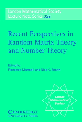 Recent Perspectives in Random Matrix Theory and Number Theory-cover