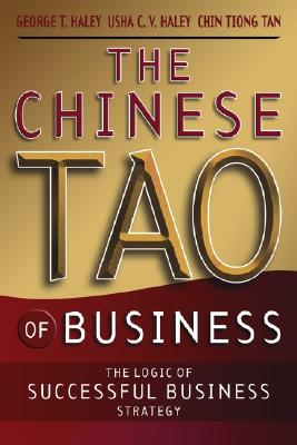 The Chinese Tao of Business: The Logic of Successful Business Strategy-cover