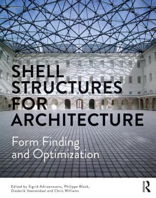 Shell Structures for Architecture: Form Finding and Optimization-cover