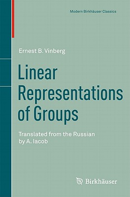 Linear Representations of Groups: Translated from the Russian by A. Iacob-cover