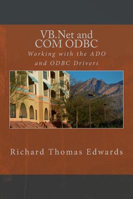 VB.Net and COM ODBC: Working with the ADO and ODBC Drivers-cover
