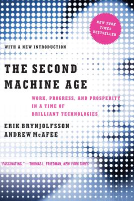 The Second Machine Age: Work, Progress, and Prosperity in a Time of Brilliant Technologies-cover