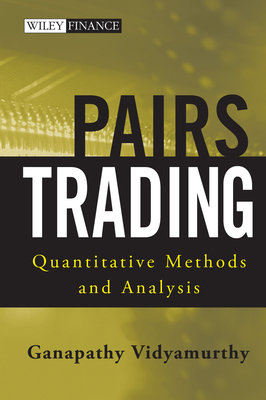 Pairs Trading: Quantitative Methods and Analysis-cover