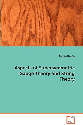 Aspects of Supersymmetric Gauge Theory and String Theory-cover