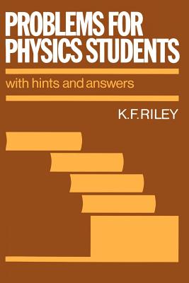 Problems for Physics Students: With Hints and Answers-cover