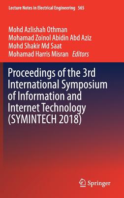 Proceedings of the 3rd International Symposium of Information and Internet Technology (Symintech 2018)