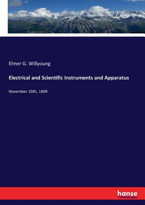 Electrical and Scientific Instruments and Apparatus: November 20th, 1899-cover