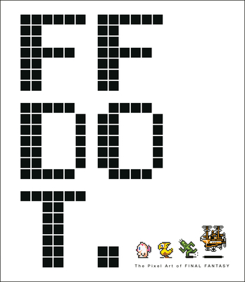 Ff Dot: The Pixel Art of Final Fantasy-cover